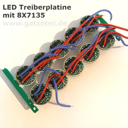 LED Treiberplatine mit 8X7135 Gatzetec